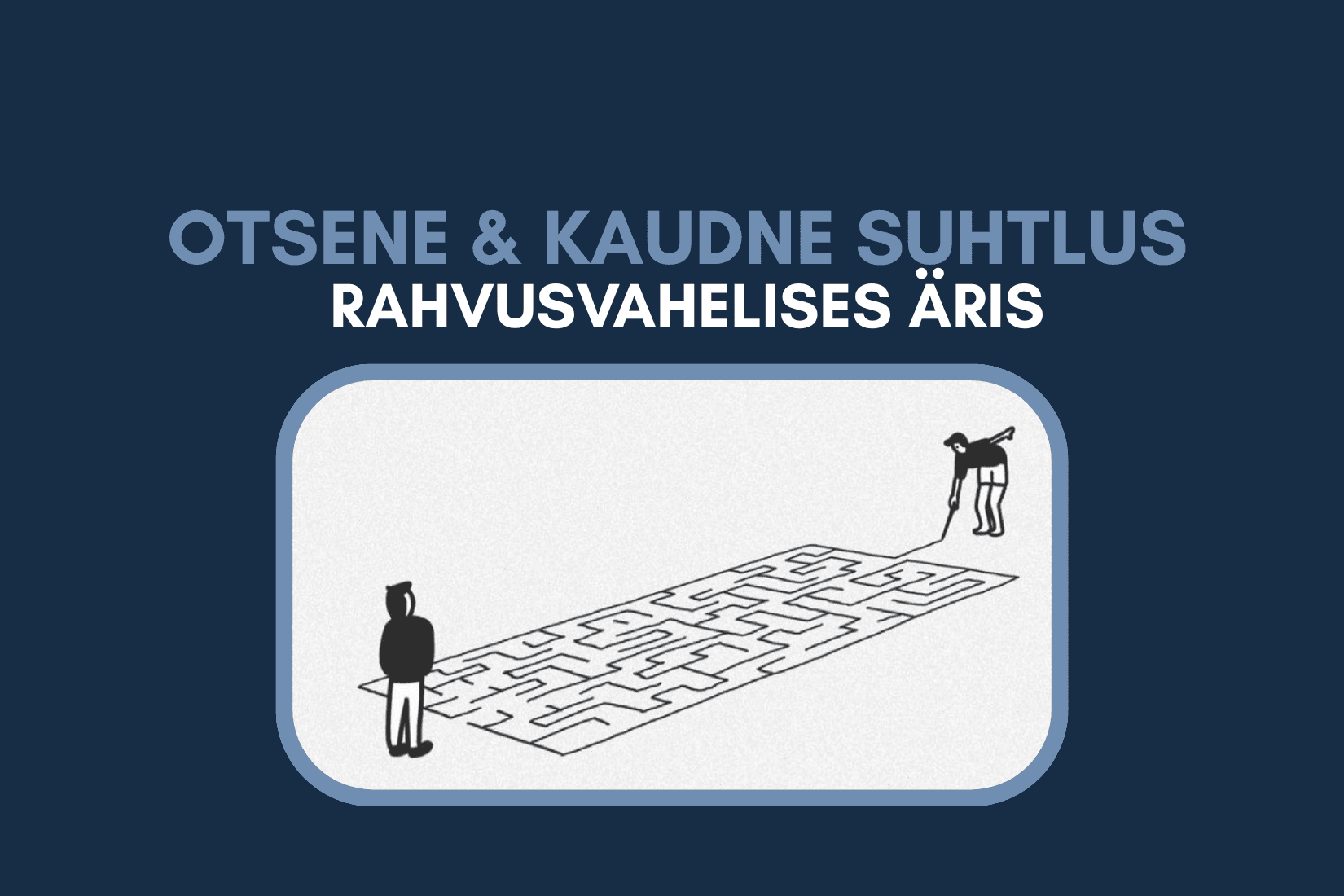 Otsene ja kaudne suhtlus rahvusvahelises äris